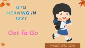 gtg meaning in text