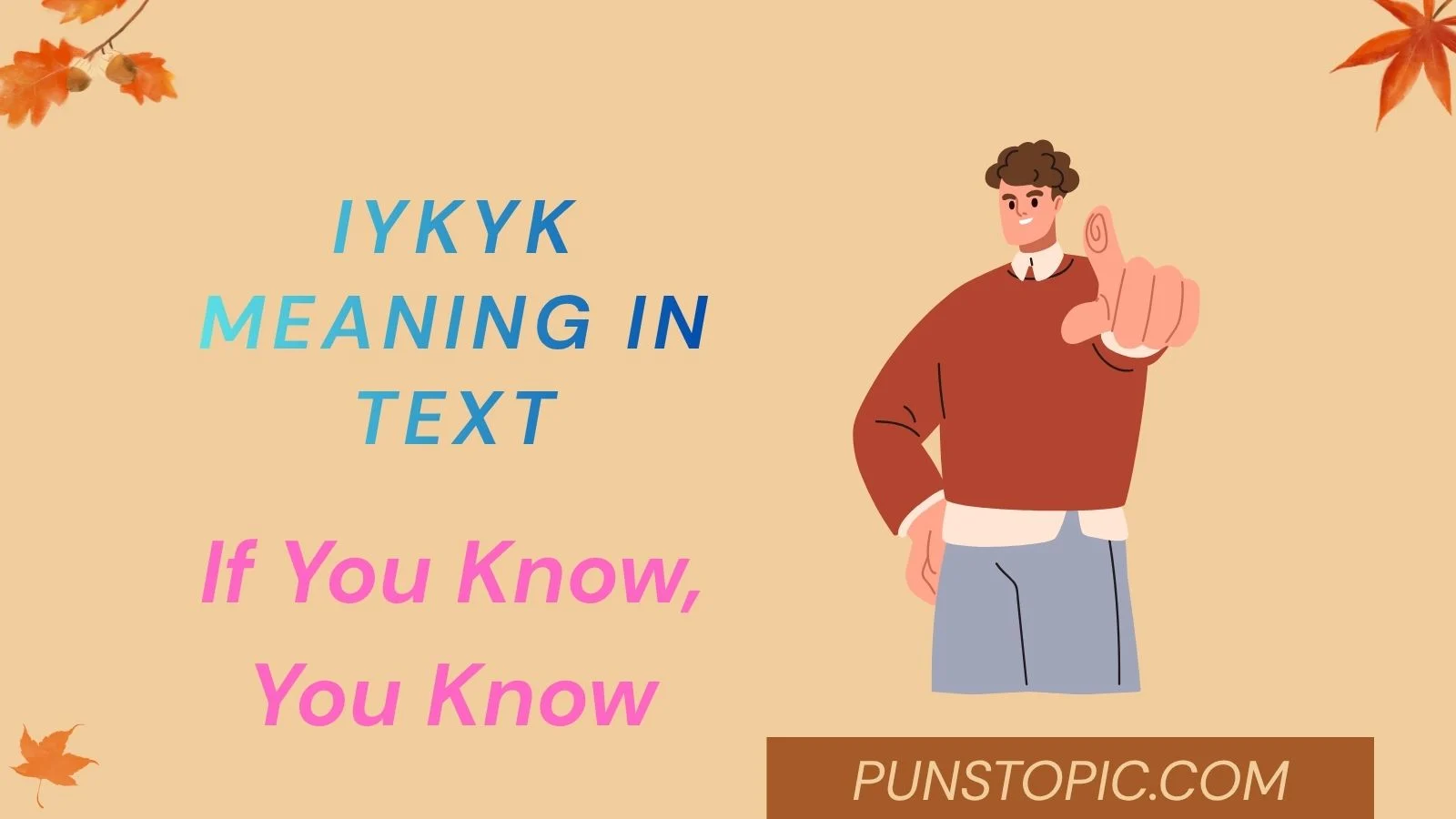iykyk meaning in text