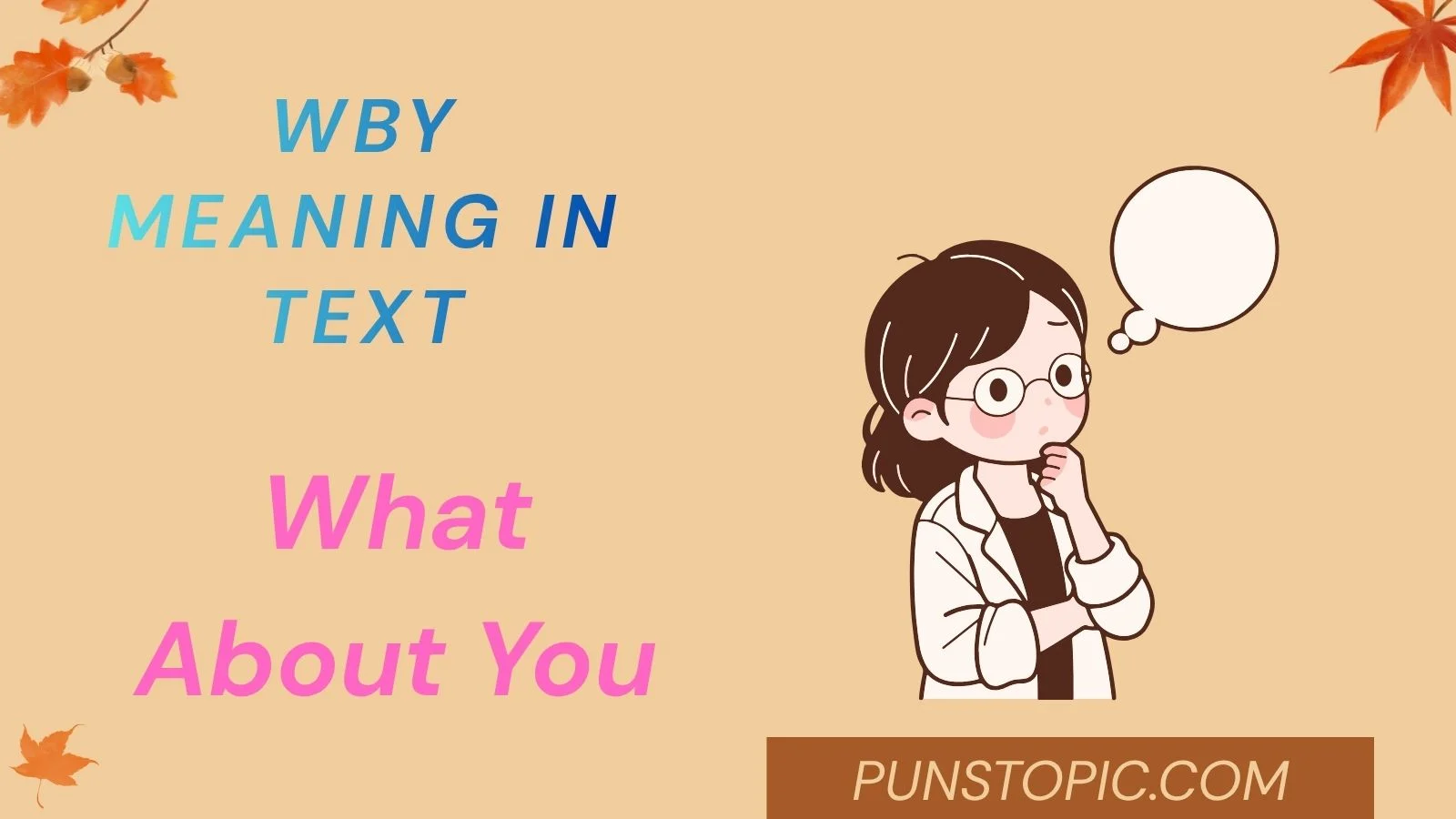 wby meaning in text